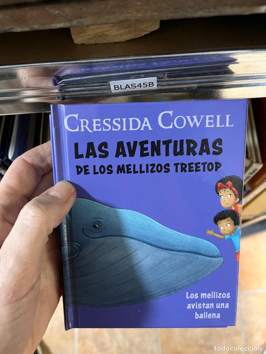 Second hand books: BLAS45B CRESSIDA COWELL, LAS AVENTURAS DE LOS MELLIZOS TREETOP, AVISTA UNA BALLENA