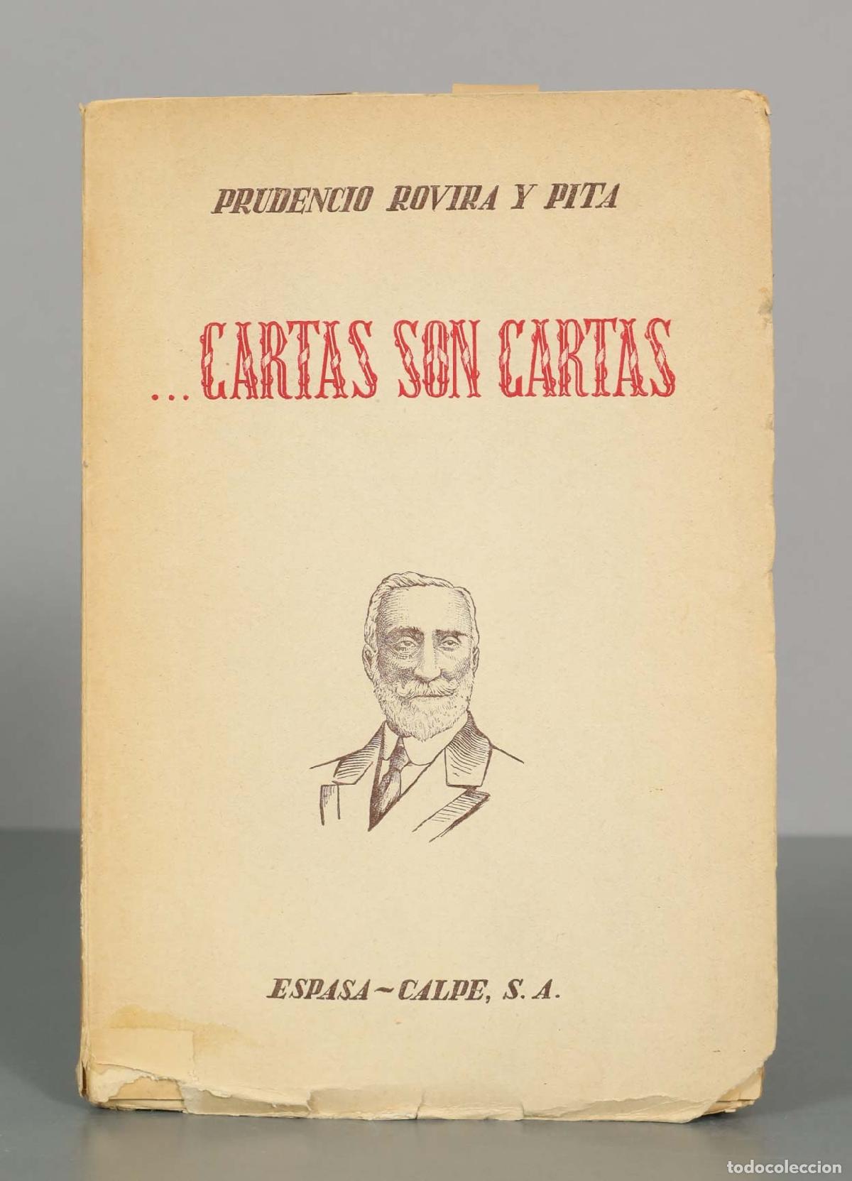 Second hand books: PRUDENCIO ROVIRA Y PITA CARTAS SON CARTAS