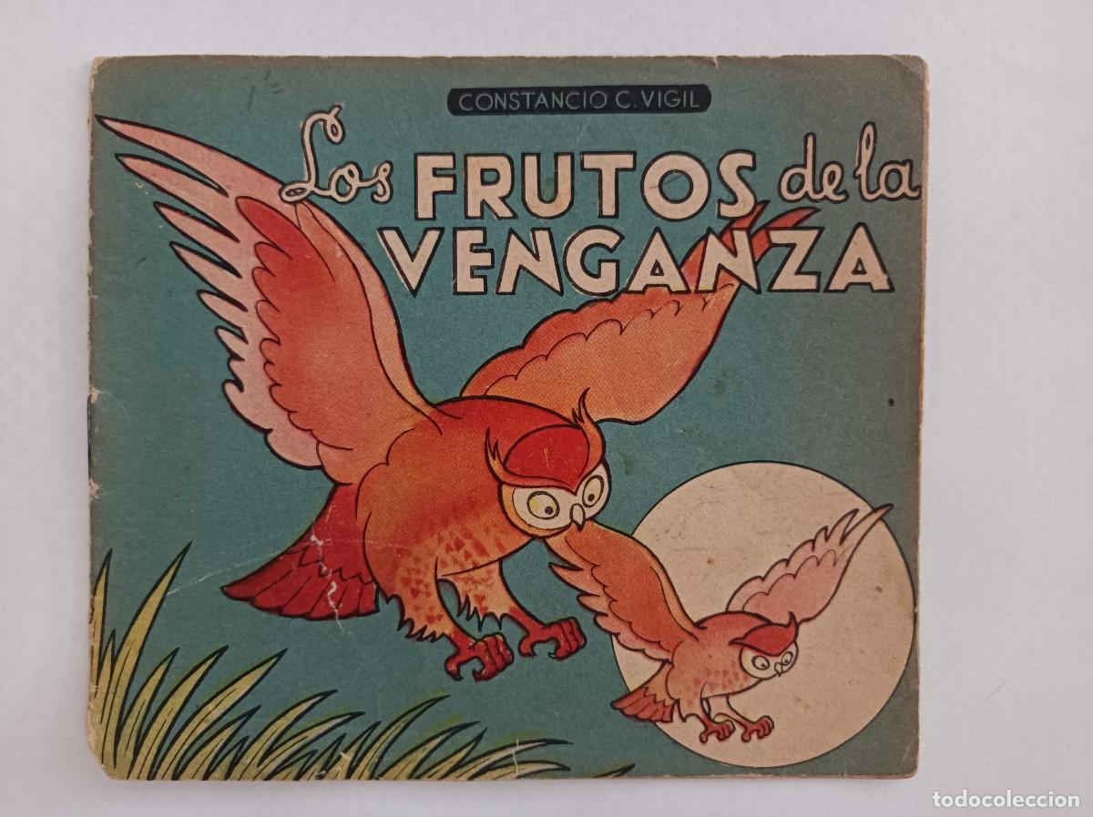 Libros de segunda mano: CUENTO LOS FRUTOS DE LA VENGANZA CONSTANCIO C. VIGIL - Foto 1