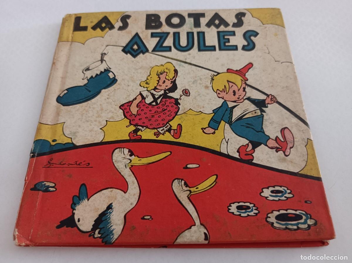 Libros de segunda mano: CUENTO LAS BOTAS AZULES ED. EL MOLINO - Foto 1