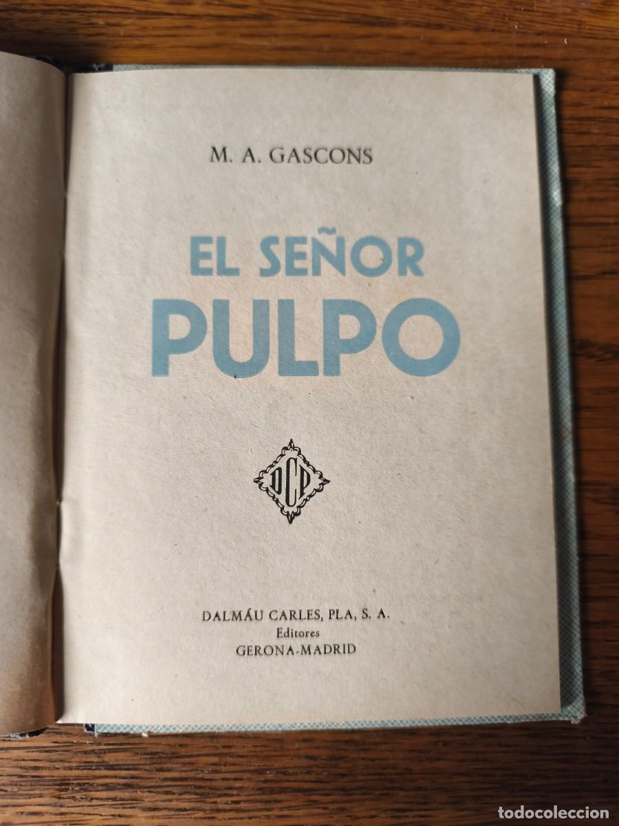Libros de segunda mano: BIBLIOTECA INFANCIA -- EL SE&Ntilde;OR PULPO - Foto 3