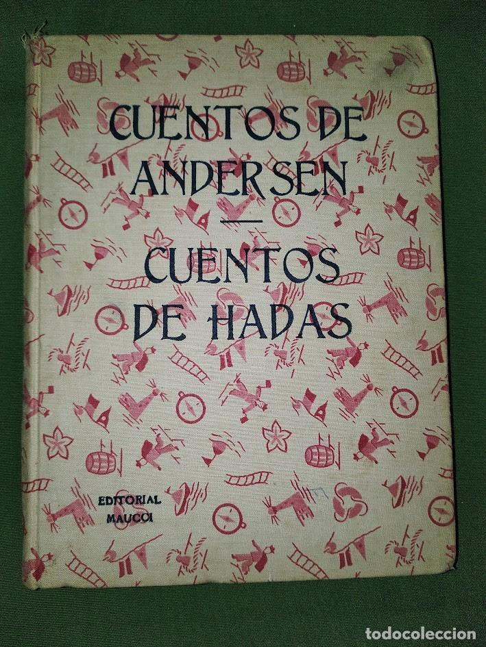 Libros de segunda mano: CUENTOS DE ANDERSEN - CUENTOS DE HADAS - EDITORIAL MAUCCI 1945 - Foto 1