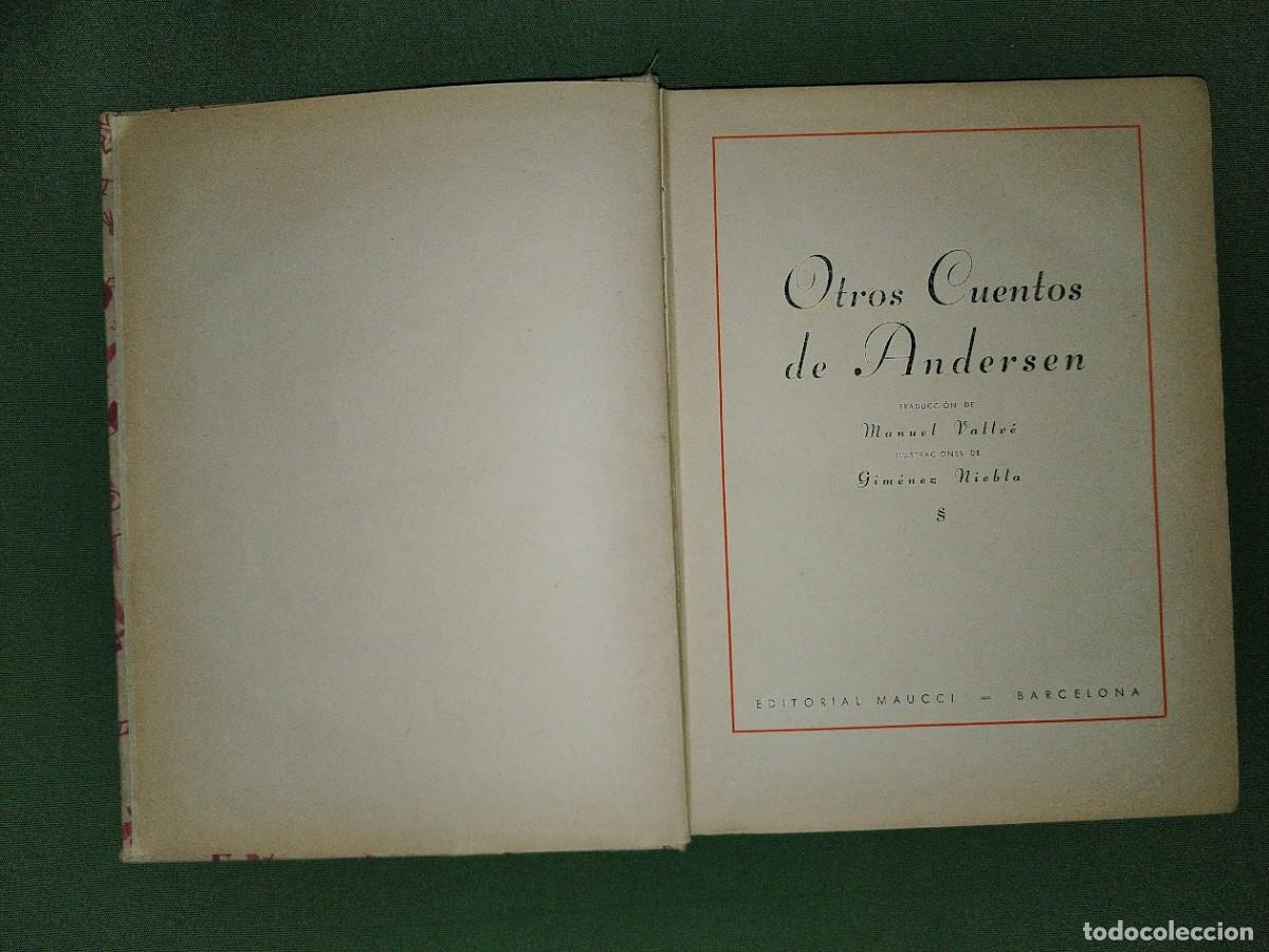 Libros de segunda mano: CUENTOS DE ANDERSEN - CUENTOS DE HADAS - EDITORIAL MAUCCI 1945 - Foto 3
