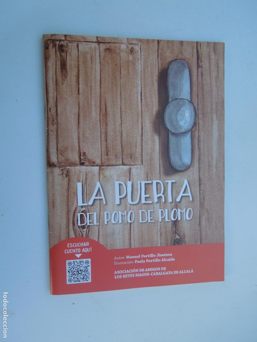 Second hand books: LA PUERTA DEL POMO DE PLOMO-MANUEL PORTILLO JIM&Eacute;NEZ - ILUST. PAULA PORTILLO-ALCAL&Aacute; DE GUADA&Iacute;RA 2011.