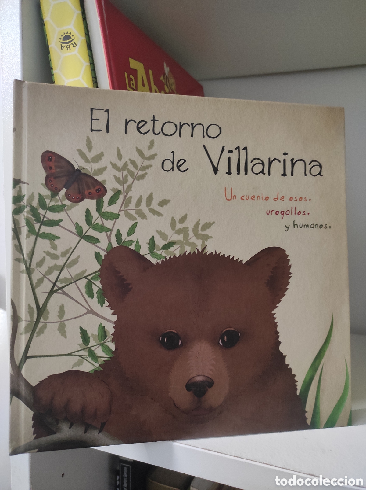 Second hand books: El retorno de Villarina. Un cuento de osos, urogallos y humanos (PEDIDO MINIMO 5&euro;)