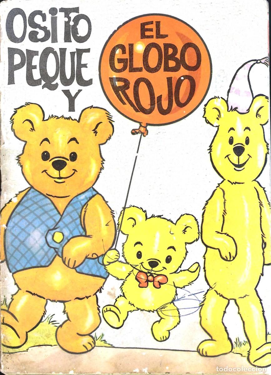 Libros de segunda mano: EDITORIAL FERMA -- OSITO PEQUE Y EL GLOBO ROJO - Foto 1