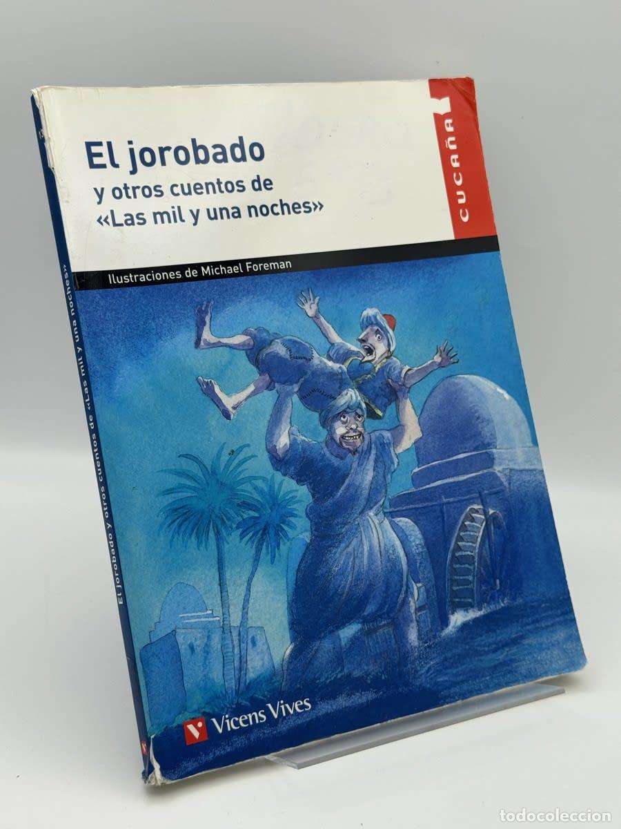 Libri di seconda mano: El Jorobado Y Otros Cuentos De Las Mil Y Una Noches - Alderson, Brian.