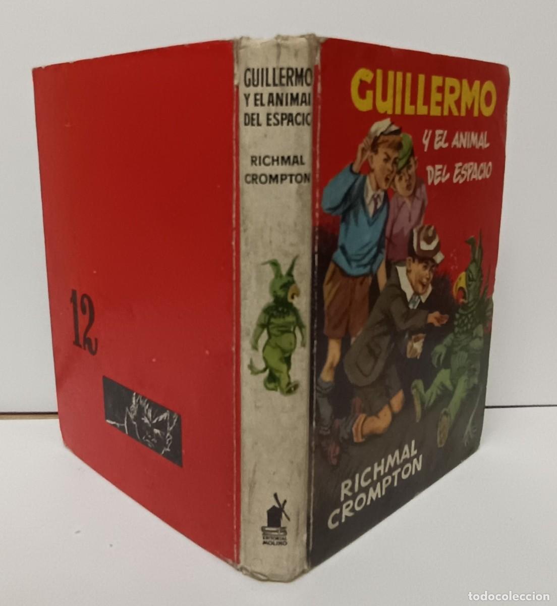 Libros de segunda mano: Crompton R.: GUILLERMO Y EL ANIMAL DEL ESPACIO - Foto 4