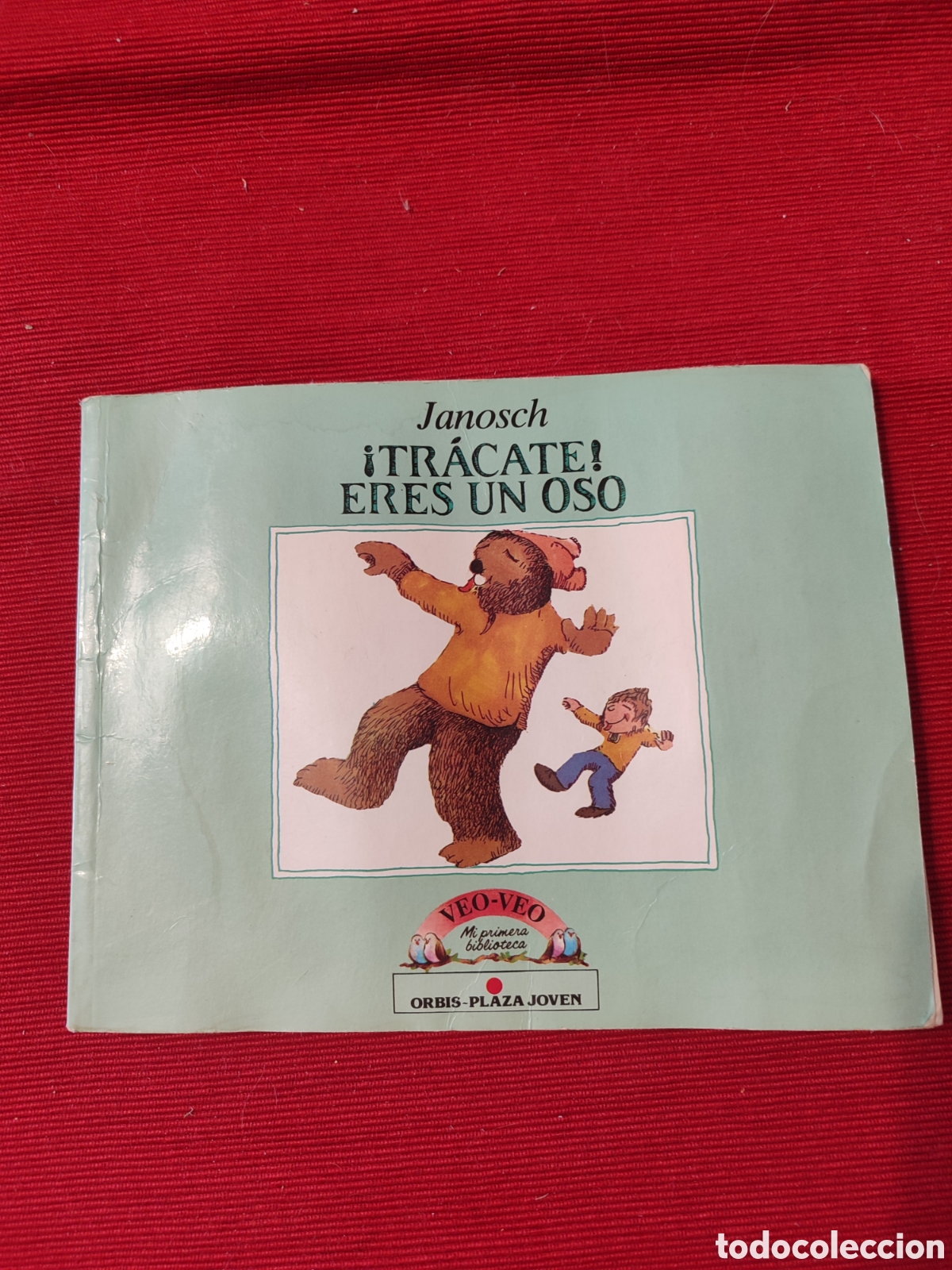 Gebrauchte B&uuml;cher: &rdquo;&iexcl;Tr&aacute;cate! Eres un oso&rdquo; Janosch, 1986