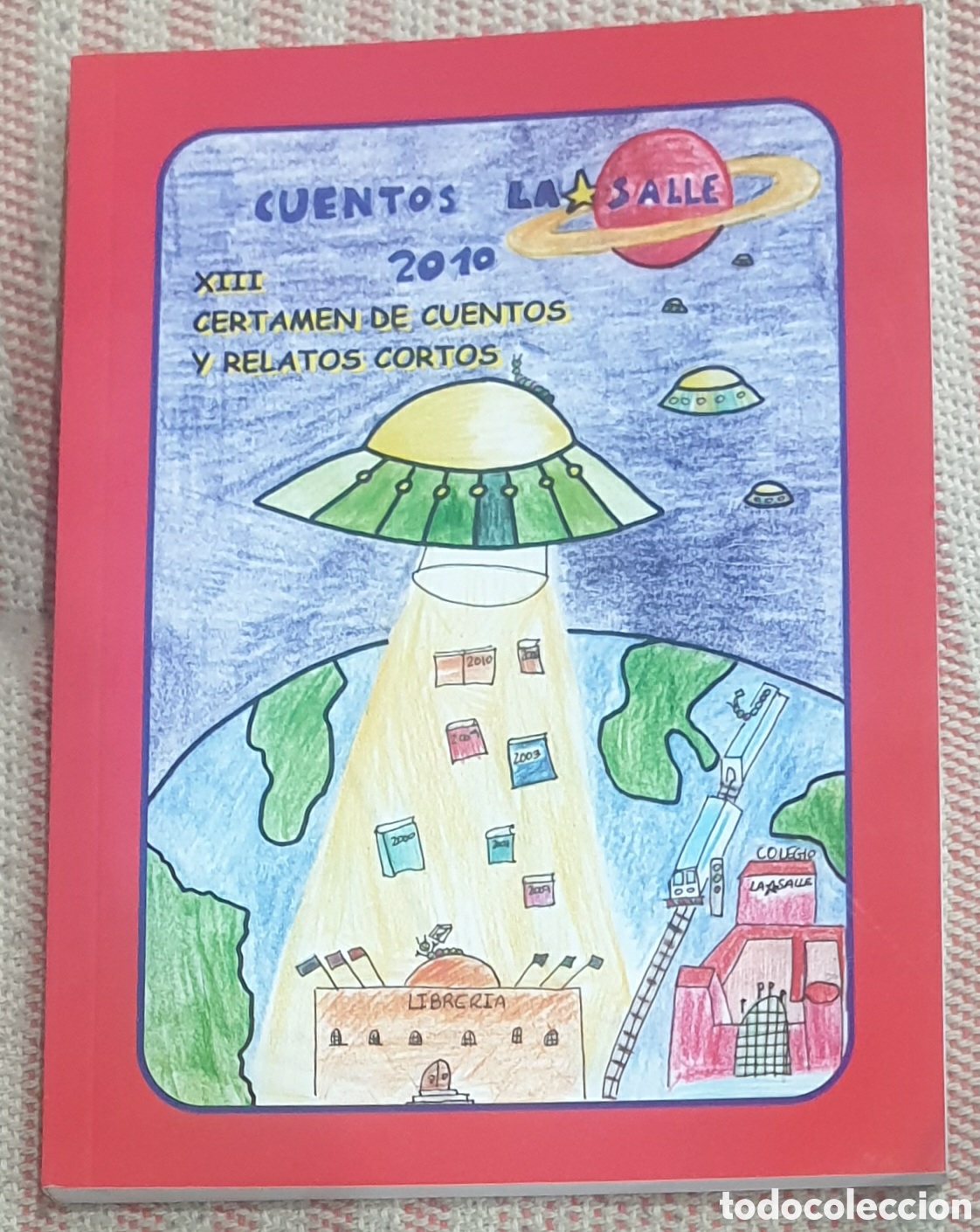 Gebrauchte B&uuml;cher: Cuentos de La Salle. Certamen de cuentos y relatos cortos a&ntilde;o 2010