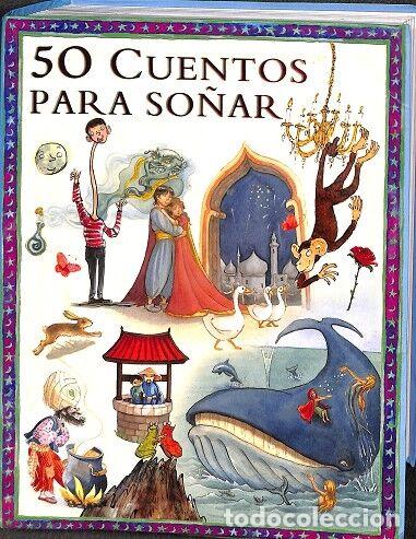Gebrauchte B&uuml;cher: 50 CUENTOS PARA SO&Ntilde;AR - V.V.A - SILVER DOLPHIN - 2017