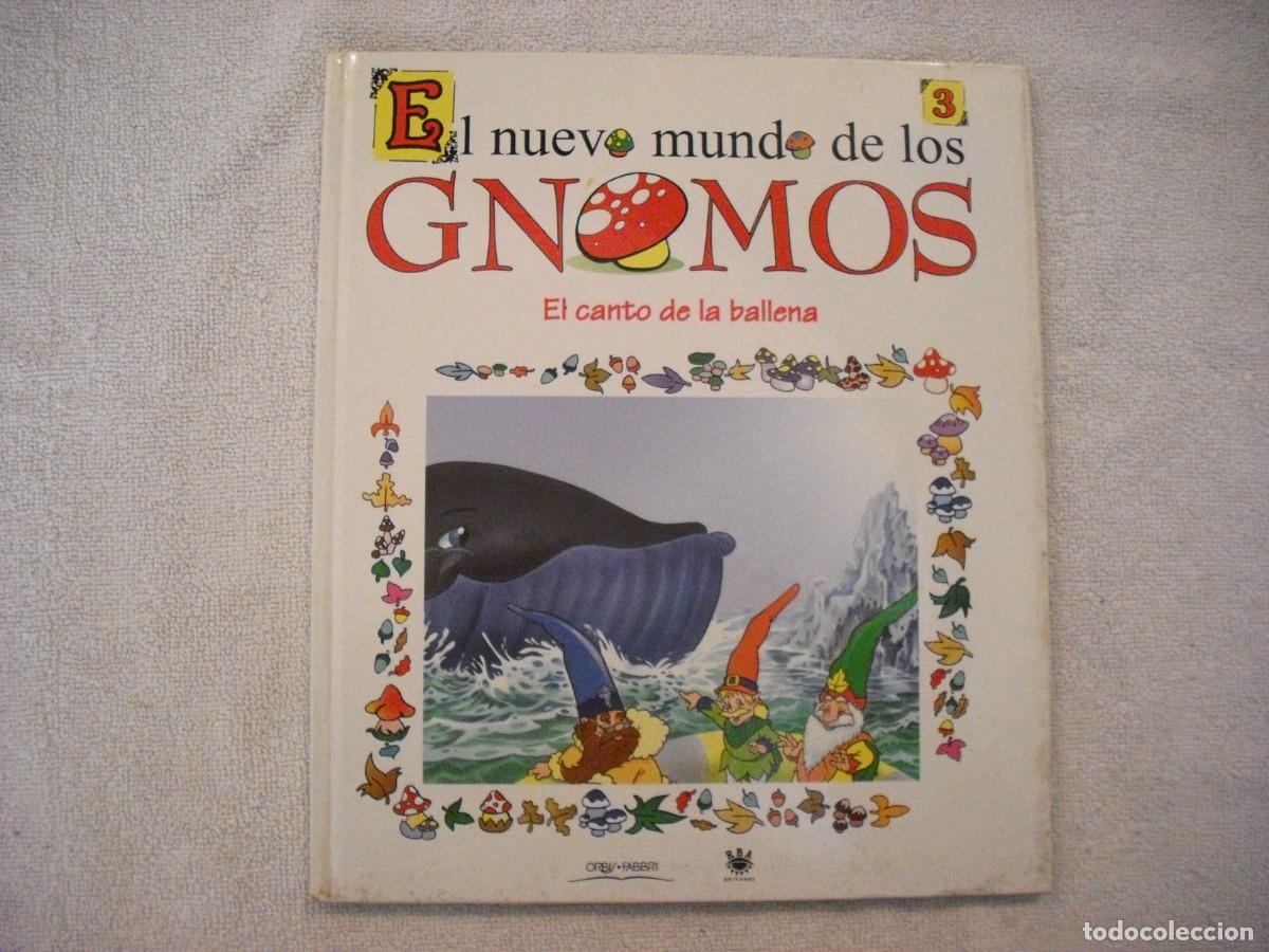 Second hand books: EL NUEVO MUNDO DE LOS GNOMOS N. 3 . EL CANTO DE LA BALLENA. TAPA DURA