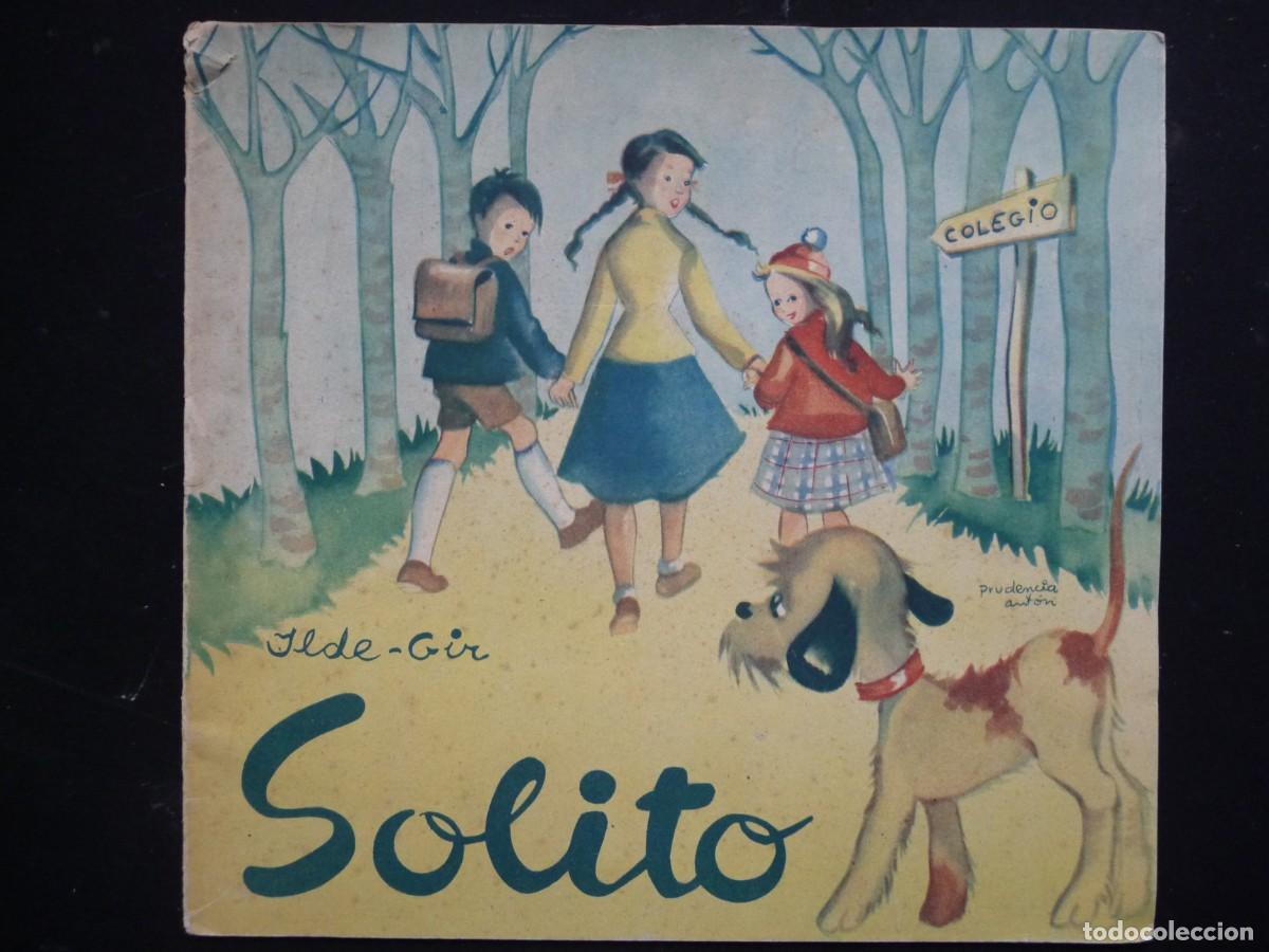 Libros de segunda mano: CUENTO INFANTIL SOLITO. - ILDE GIR. - Foto 1