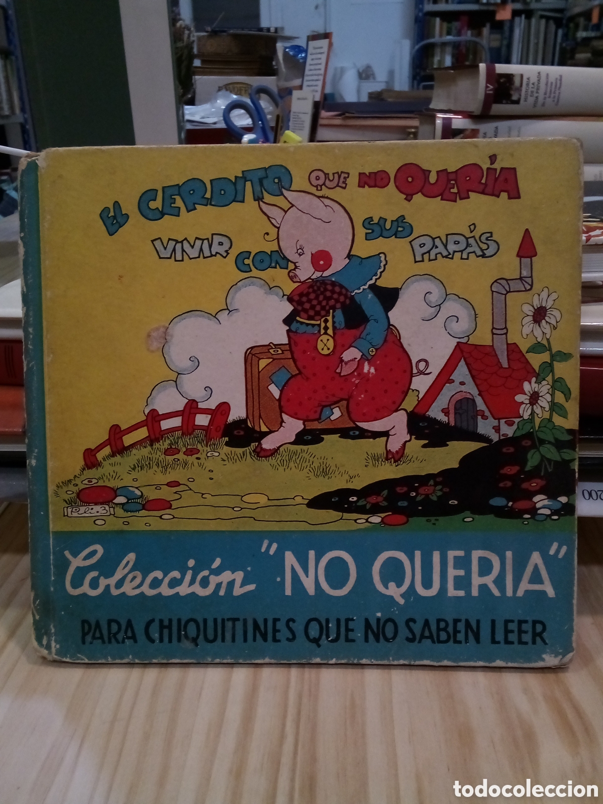 Second hand books: El cerdito que no quer&iacute;a vivir con sus pap&aacute;s