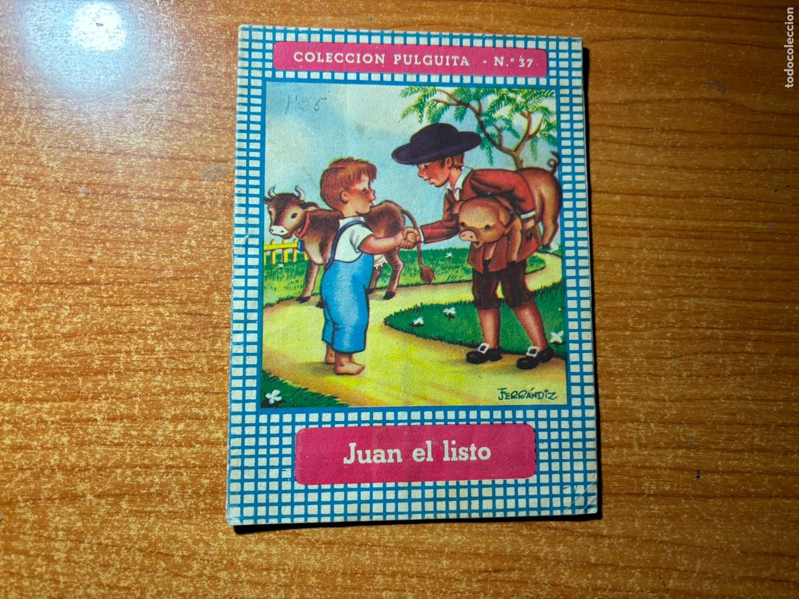 Second hand books: COLECCION PULGUITA N&ordm; 37 JUAN EL LISTO. EDITORIAL ROMA