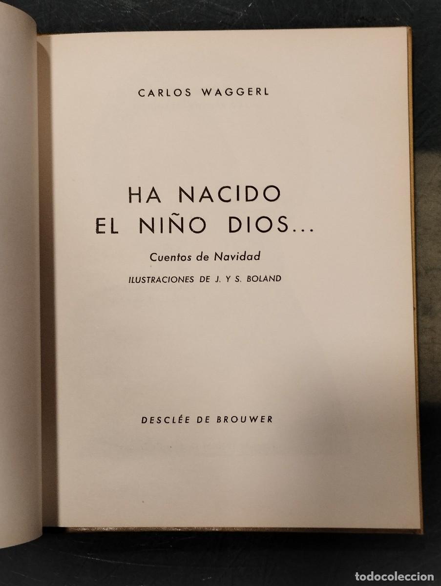Libros de segunda mano: CUENTO &rdquo;HA NACIDO EL NI&Ntilde;O DIOS&rdquo;. CUENTOS DE NAVIDAD. - Foto 2