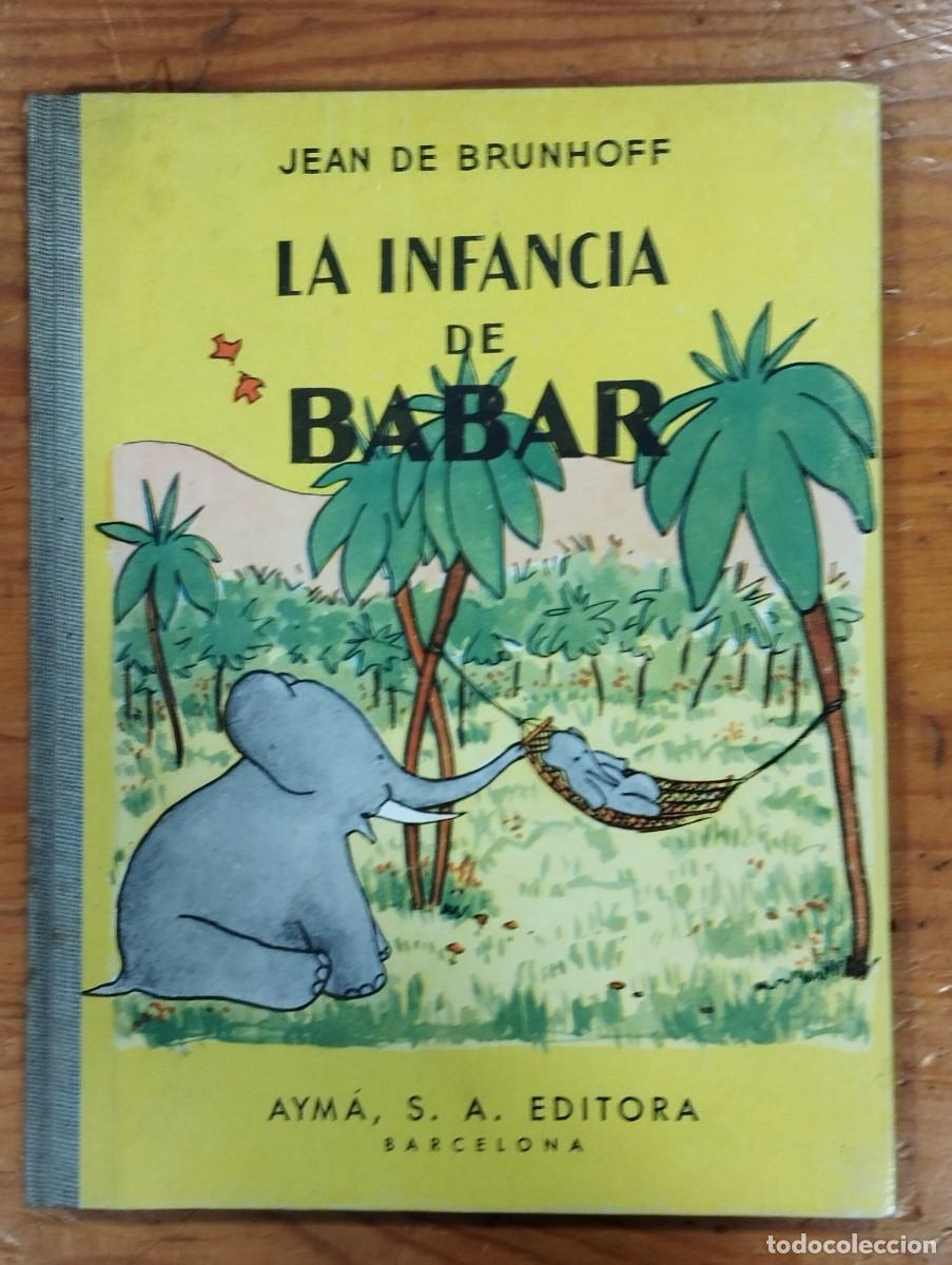 Libros de segunda mano: CUENTO &rdquo;LA INFANCIA DE BABAR&rdquo;. - Foto 1