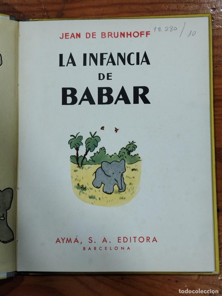 Libros de segunda mano: CUENTO &rdquo;LA INFANCIA DE BABAR&rdquo;. - Foto 2