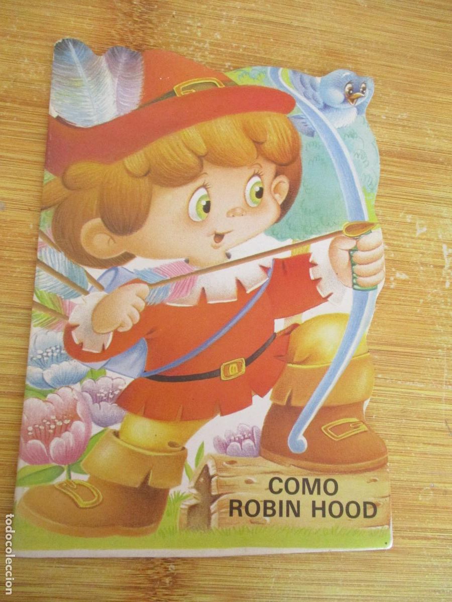 Libros de segunda mano: COLECCI&Oacute;N MIS TROQUELADOS -N&ordm;. 3- COMO ROBIN HOOD-BRUGUERA-, 1&ordf;., EDC., 1983