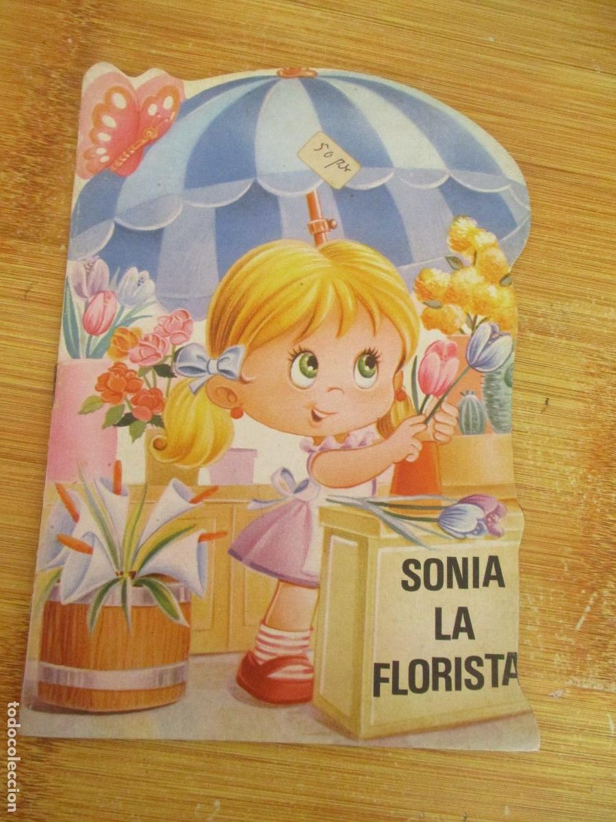 Libros de segunda mano: TROQUELADOS MIS TIENDAS, N&ordm;. 2- SONIA LA FLORISTA-BRUGUERA- 1&ordf;., EDC., 1983