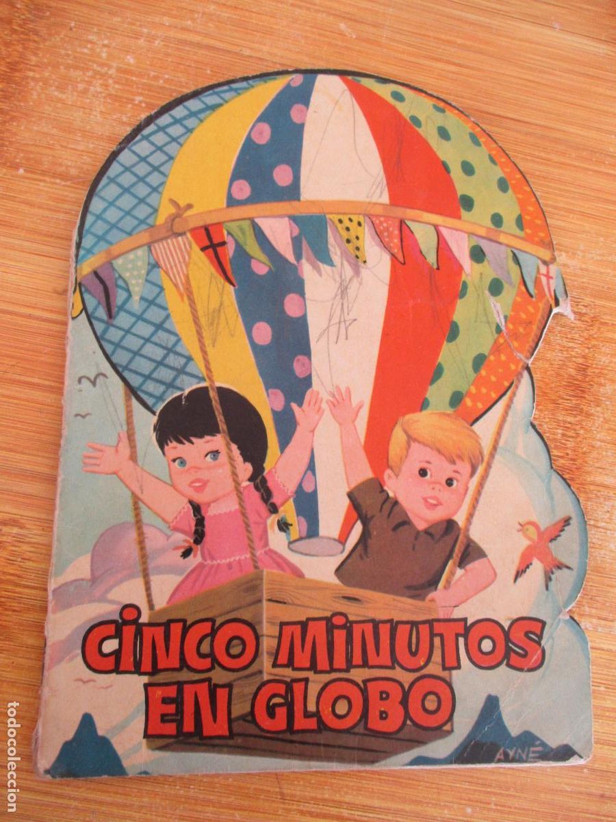 Libros de segunda mano: CUENTOS TORAY- CINCO MINUTOS EN GLOBO-1964