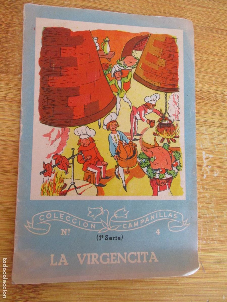 Libros de segunda mano: COLECCI&Oacute;N CAMPANILLAS, N&ordm;. 4- LA VIRGENCITA-EDT: ROMA- S/F.