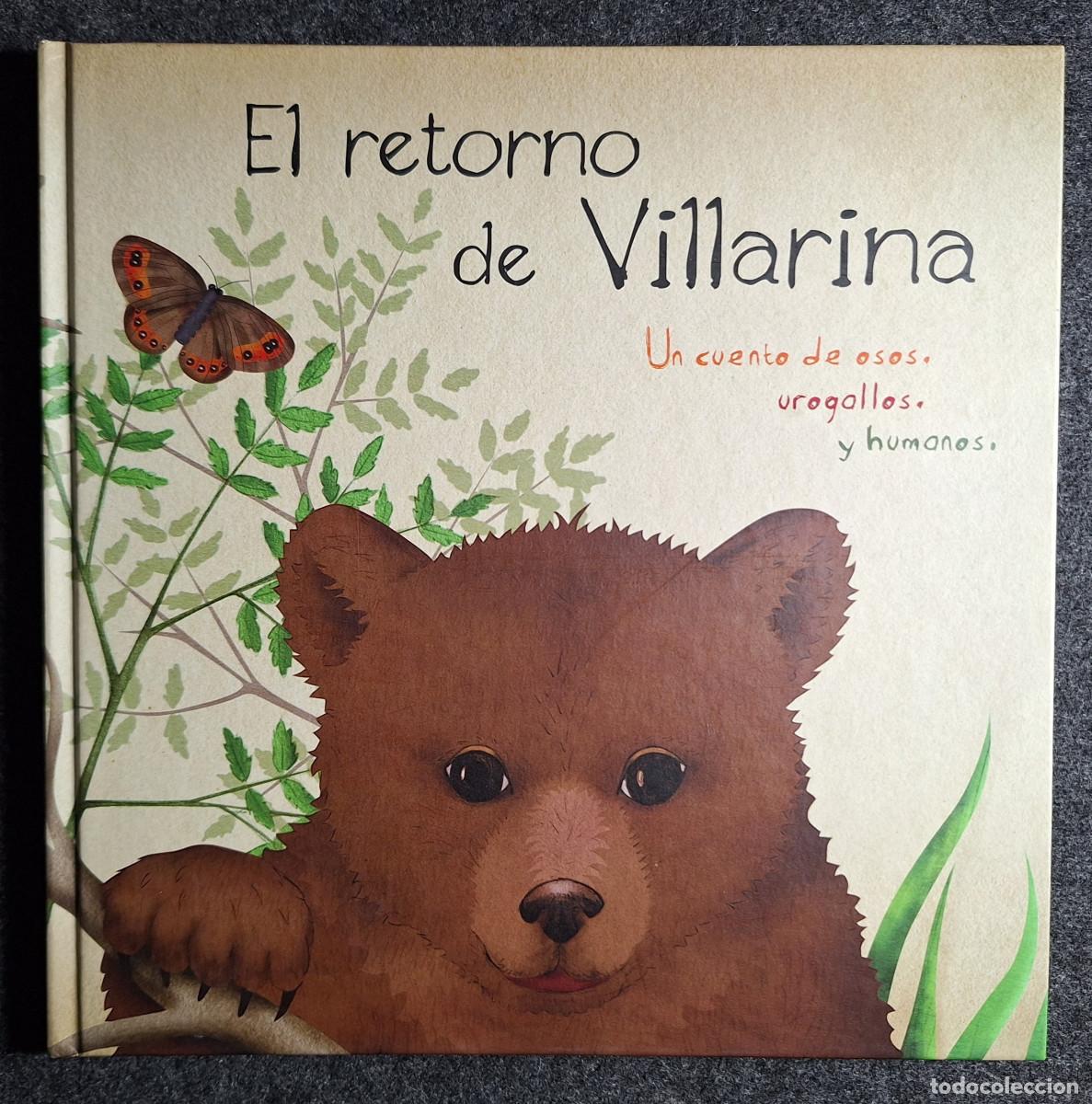 Livros em segunda m&atilde;o: El Retorno de Villarina &middot; El cuento de osos. Urogallos. Y Humanos (FAPAS, 2010)
