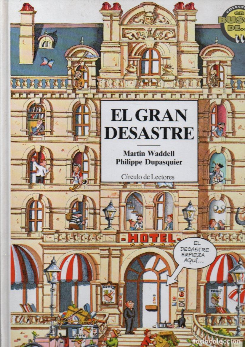 Libros de segunda mano: WADDELL / DUPASQUIER ; EL GRAN DESASTRE (C&Iacute;RCULO, 1992) - Foto 1