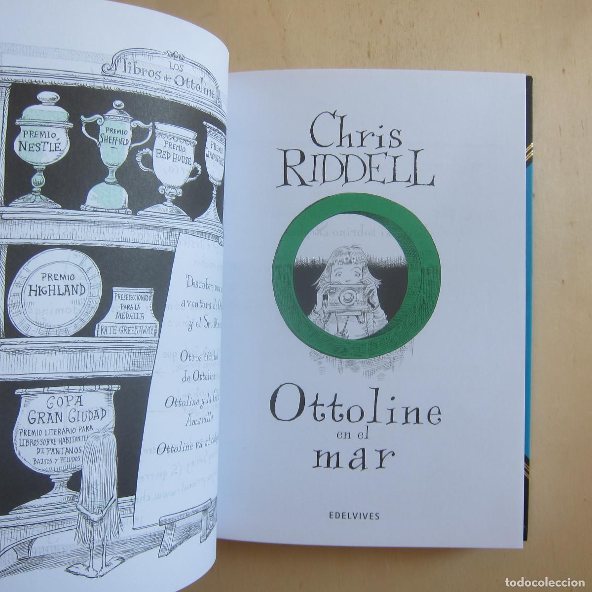 Libros de segunda mano: OTTOLINE EN EL MAR - CHRIS RIDDELL (EDELVIVES) INFANTIL - Foto 10