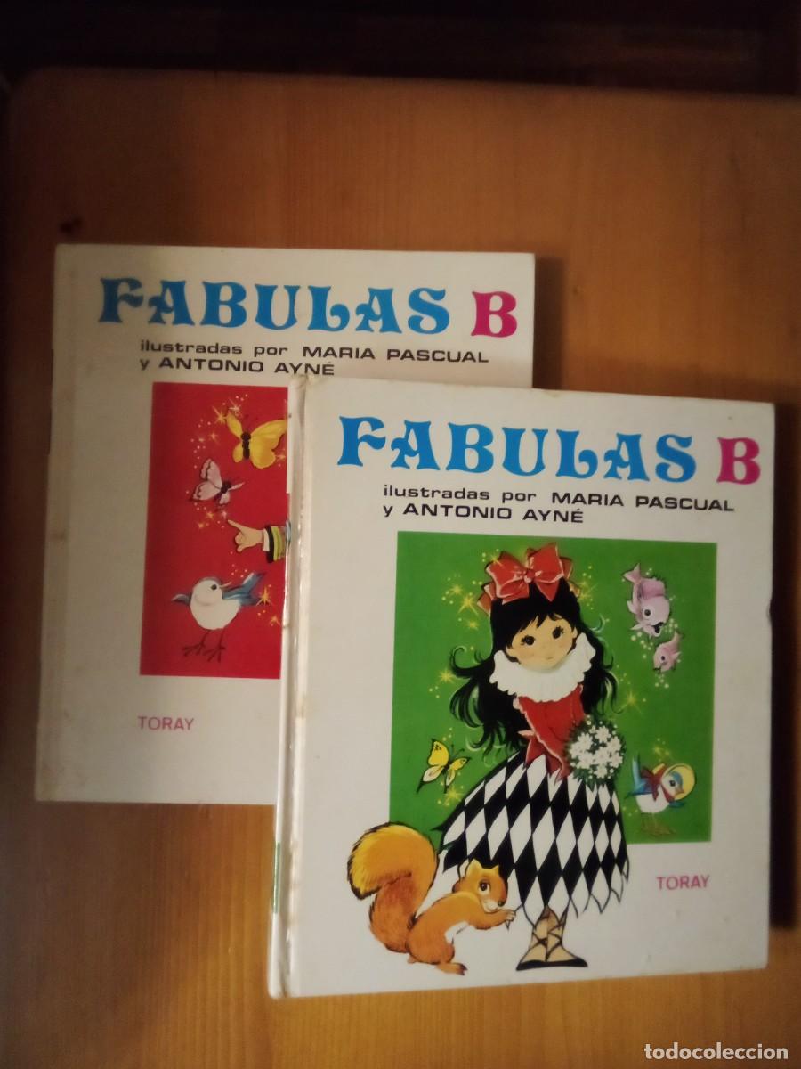 Libros de segunda mano: FABULAS B, ILUSTRADAS POR MARIA PASCUAL Y ANTONIO AYNE, TORAY