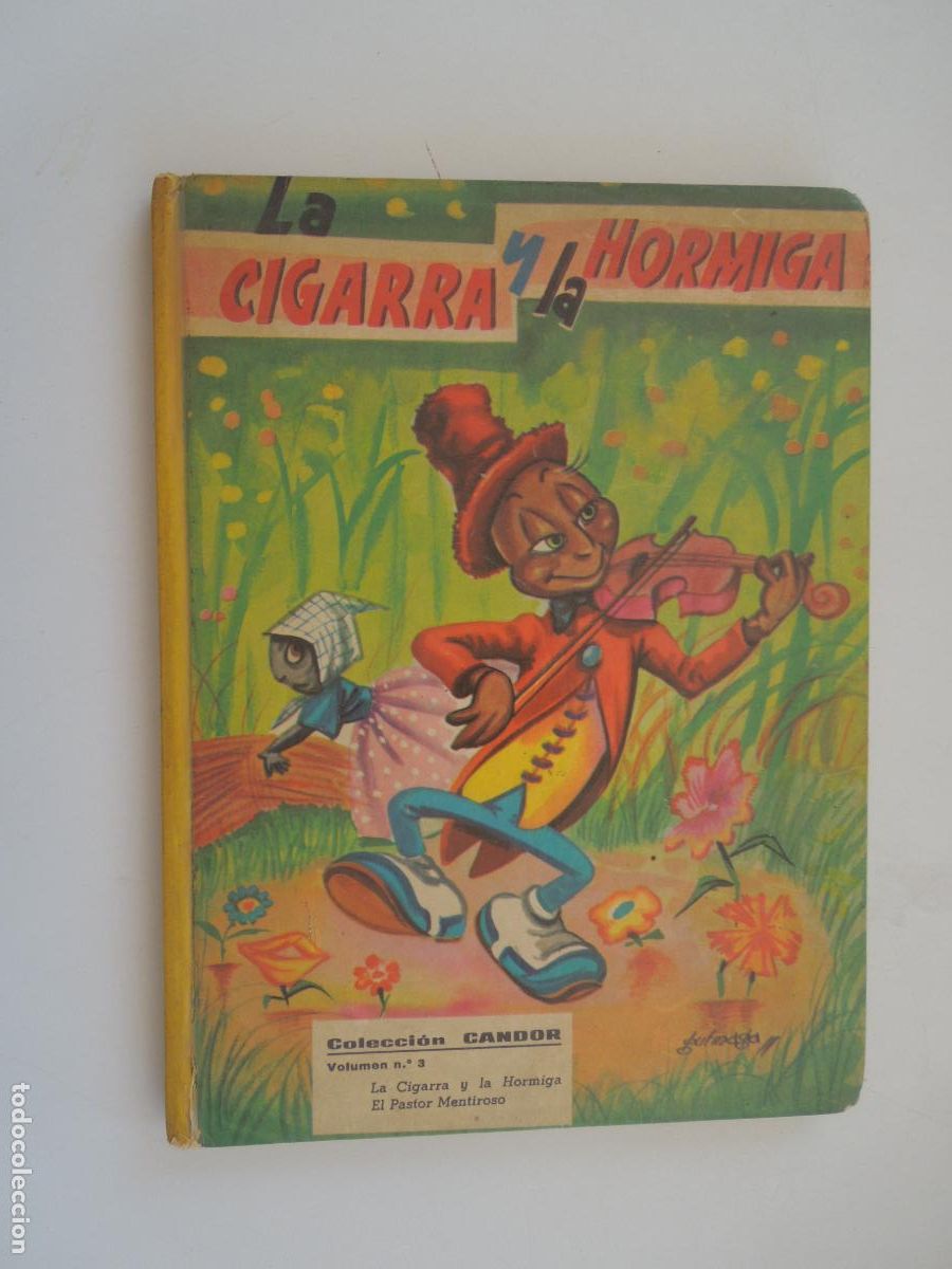 Libros de segunda mano: COLECCION CANDOR N&ordm; 3-LA CIGARRA Y LA HORMIGA/EL PASTOR MENTIROSO-VASCO AMERICANA 1962.
