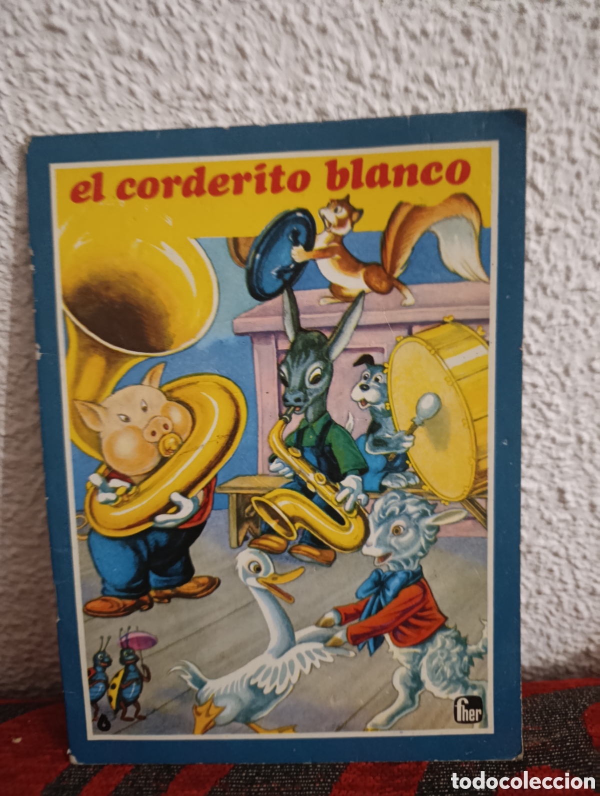 Libros de segunda mano: CUENTO VINTAGE &rdquo;EL CORDERITO BLANCO&rdquo; - ED. FHER (1982) - Foto 1