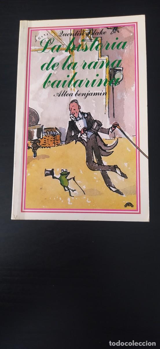 Second hand books: LA HISTORIA DE LA RANA BAILARINA EDICIONES ALTEA BENJAM&Iacute;N
