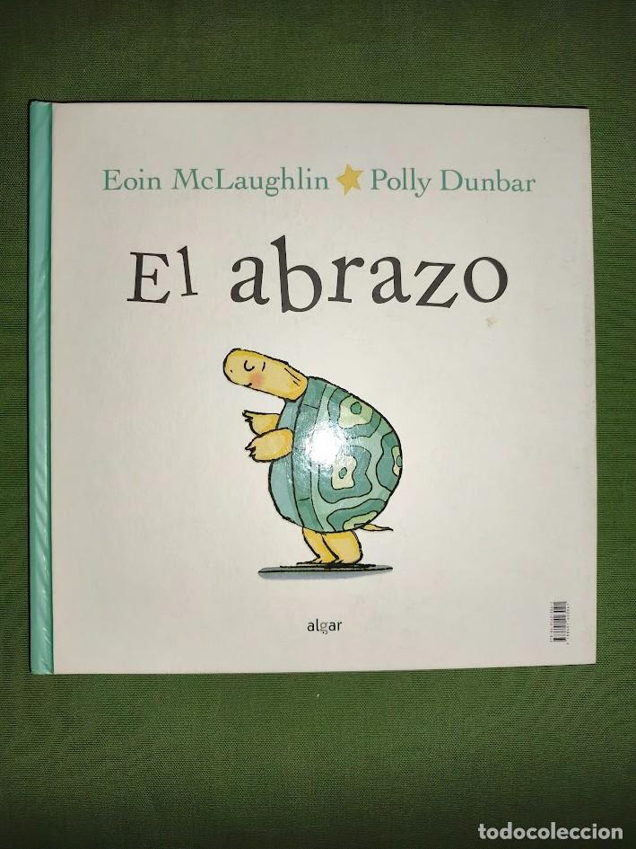 Libros de segunda mano: EL ABRAZO - EOIN McLAUGHLIN, POLLY DUNBAR - Foto 1