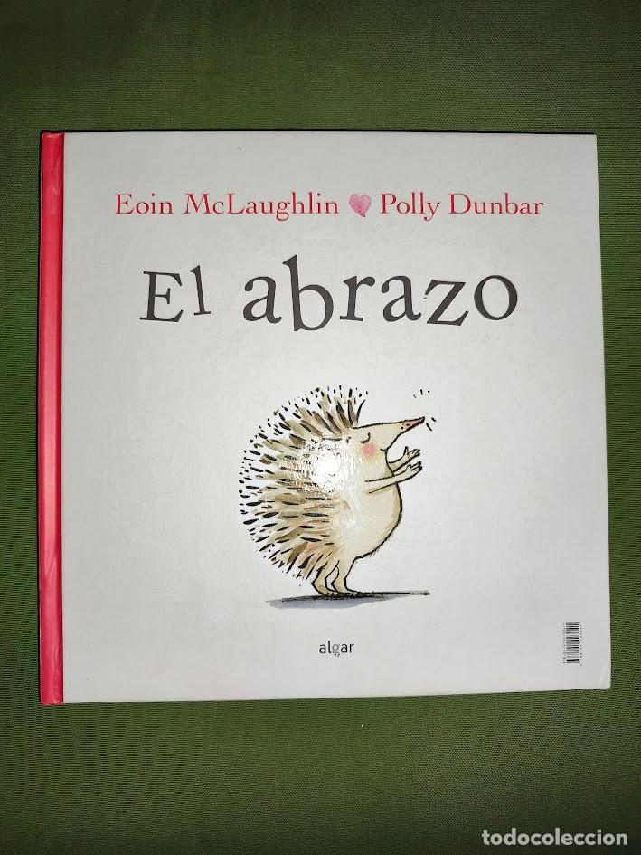 Libros de segunda mano: EL ABRAZO - EOIN McLAUGHLIN, POLLY DUNBAR - Foto 2