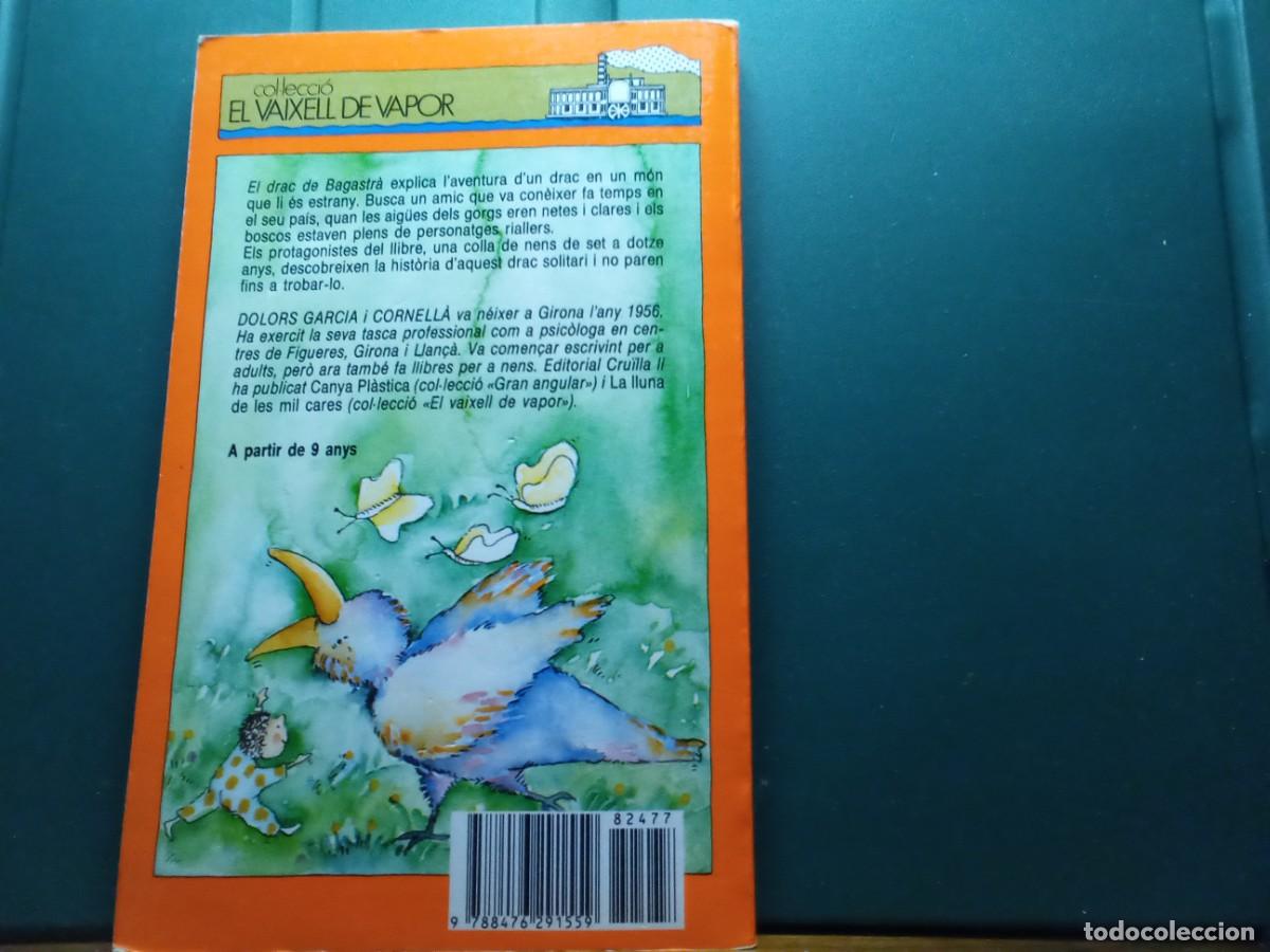 Libros de segunda mano: EL DRAC DE BAGASTRA DE DOLORS GARC&Iacute;A CORNELLA. - Foto 3