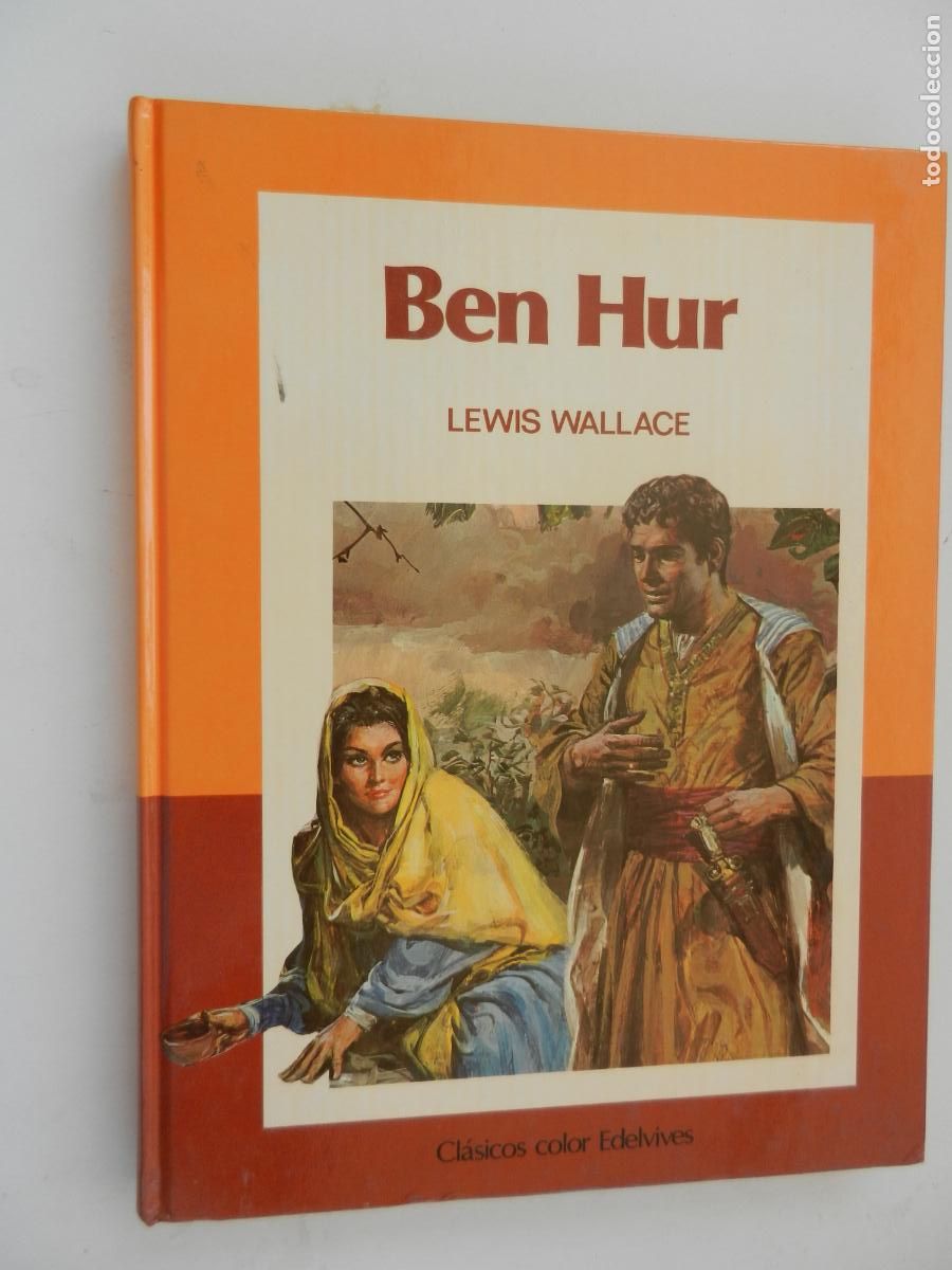 Libros de segunda mano: BEN HUR - LEWIS WALLACE -EDELVIVES -1988 - TAPA DURA