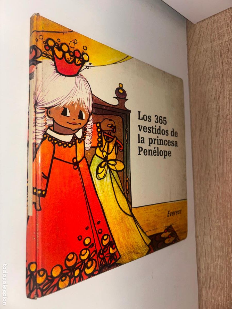 Libros de segunda mano: LOS 365 VESTIDOS DE LA PRINCESA PEN&Eacute;LOPE. MARIETTE VANHALEWIJH. EVEREST. 1983