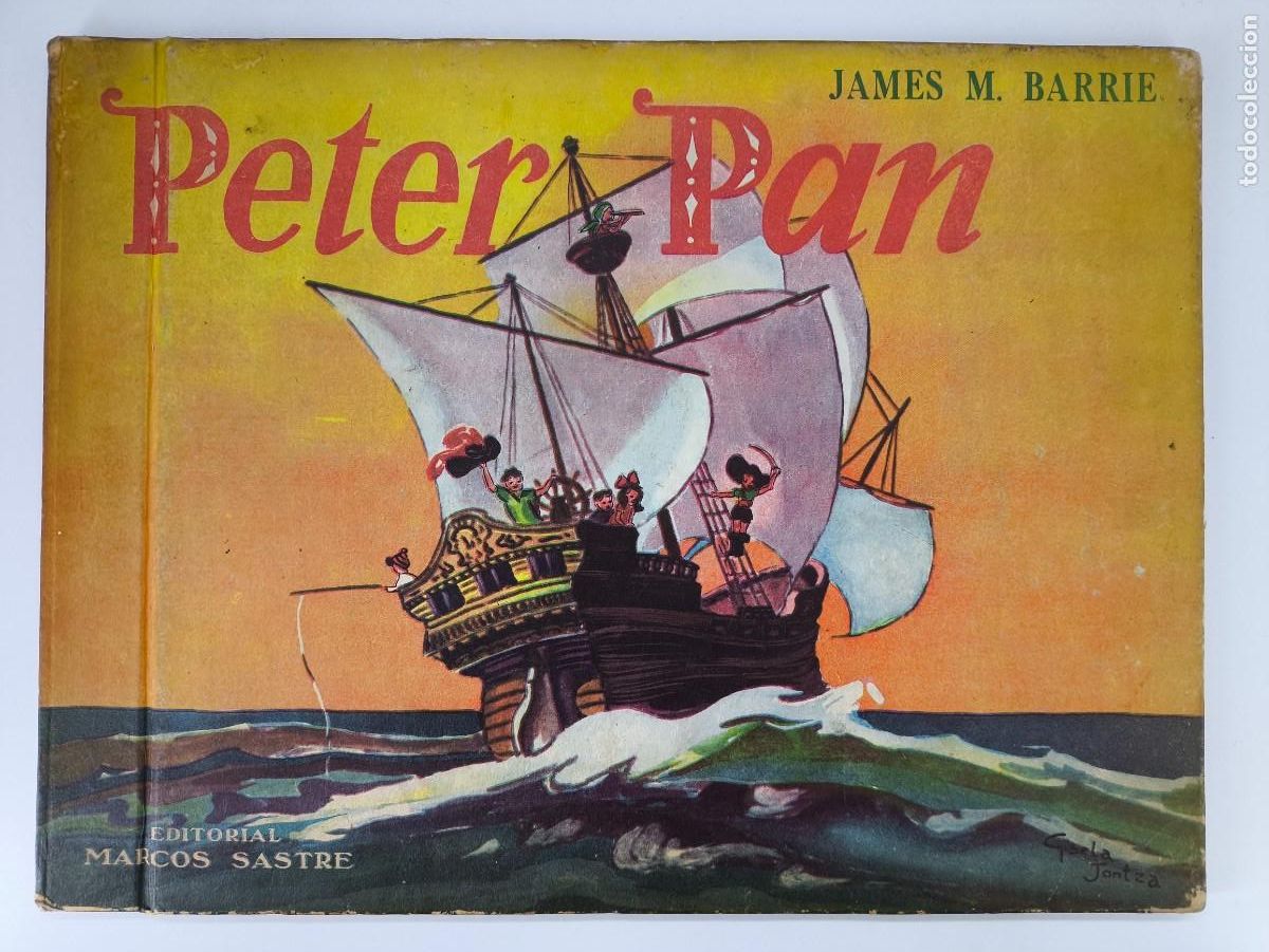 Libros de segunda mano: PETER PAN / JAMES M. BARRIE / VERSI&Oacute;N DE ALFONSO QUINTANA SOL&Eacute; / 1950. EDITORIAL MARCOS SASTRE