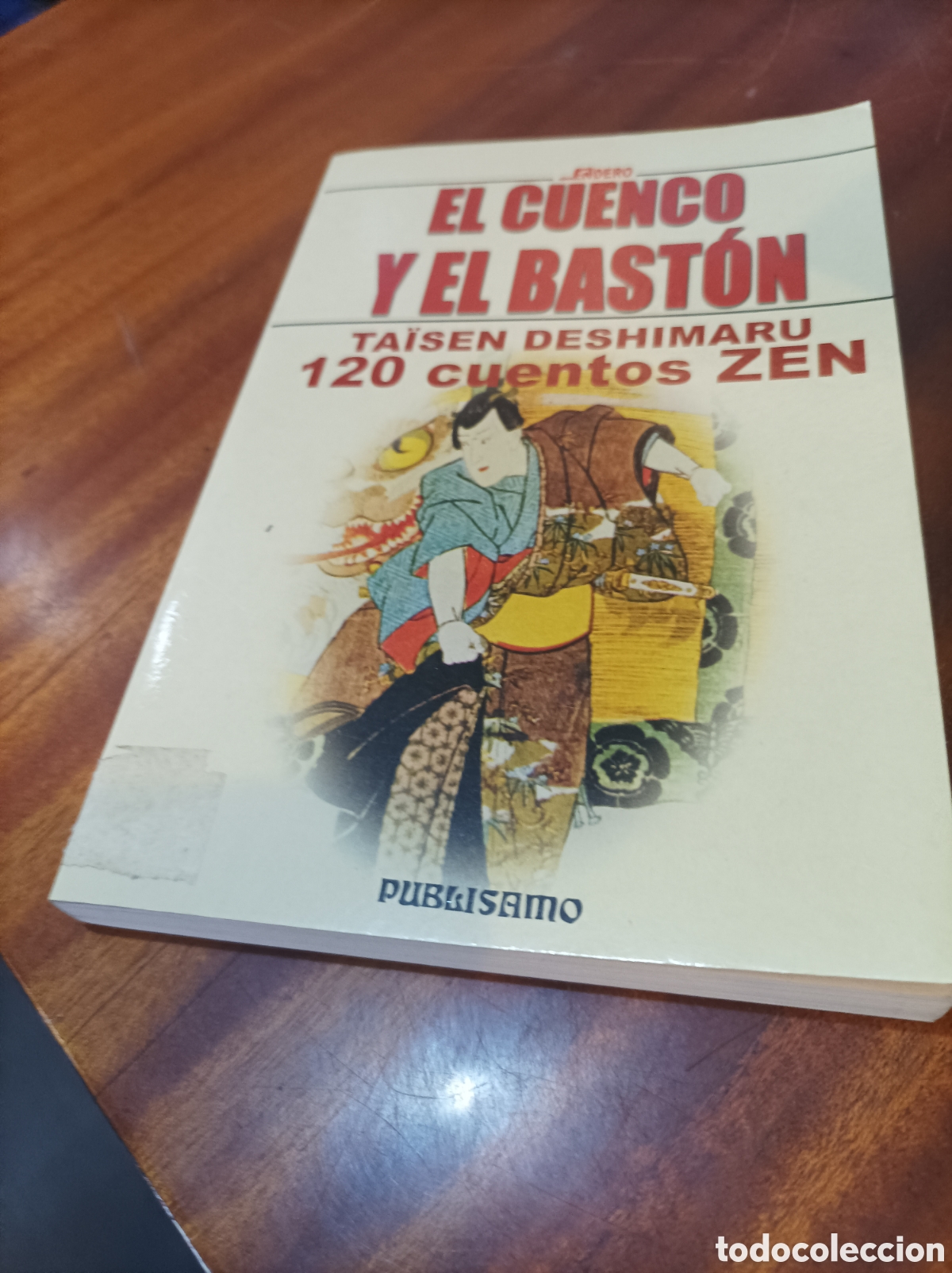 Libros de segunda mano: EL CUENCO Y EL BAST&Oacute;N.TAISEN DESHIMARU .120 CUENTOS ZEN.