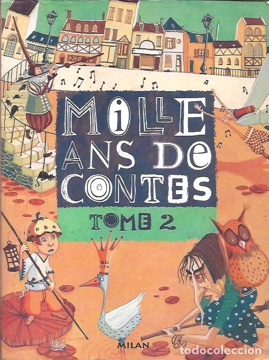 Libros de segunda mano: MILLE ANS DE CONTES TOME 2 MILAN - Foto 1
