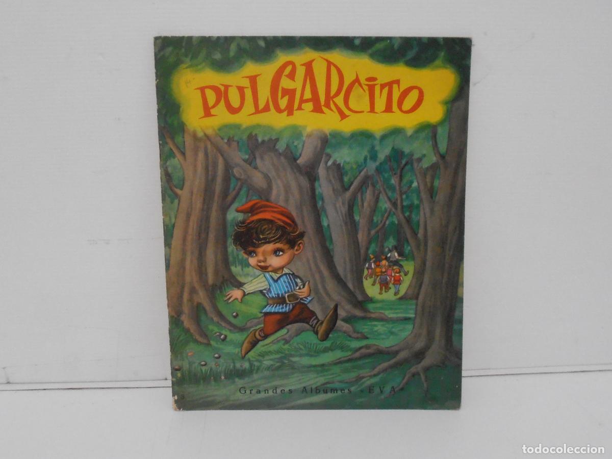 Libros de segunda mano: CUENTO, PULGARCITO, GRANDES ALBUMES EVA, EDITORIAL VASCO AMERICANA, BILBAO