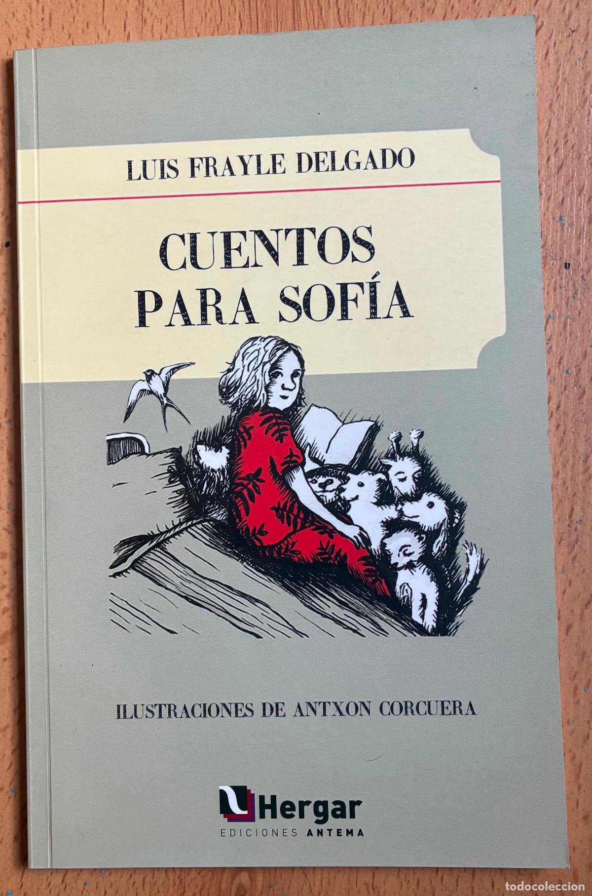 Libros de segunda mano: CUENTOS PARA SOFIA, Luis Frayle Delgado - Foto 1