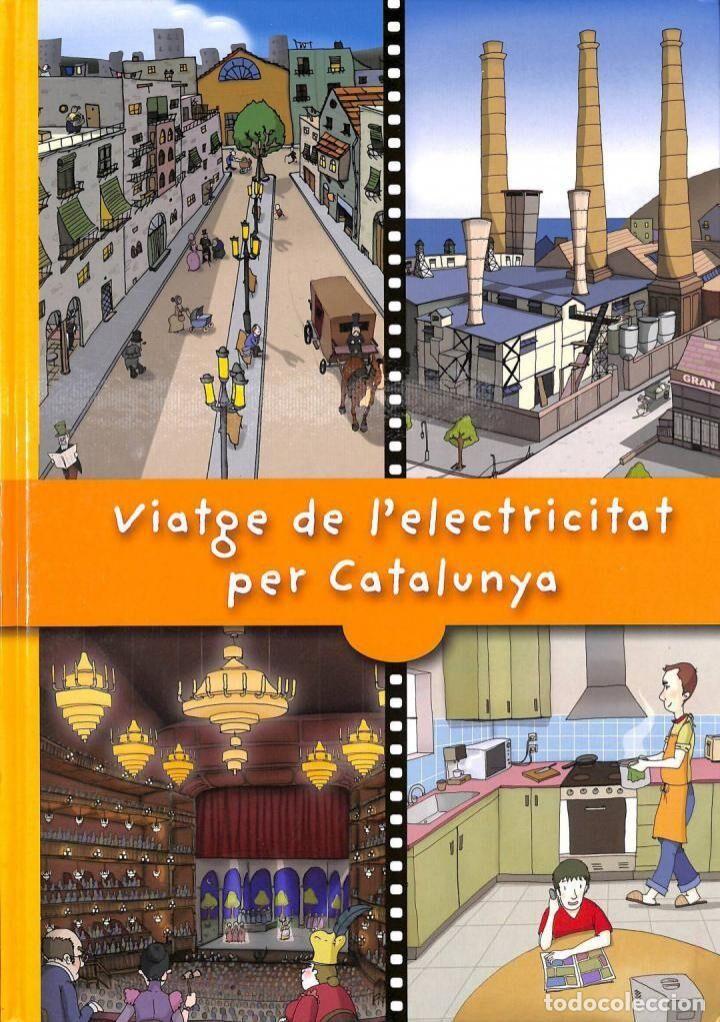 Libri di seconda mano: VIATGE DE L'ELECTRICITAT PER CATALUNYA - SENSE ESPECIFICAR - ENDESA - 2004