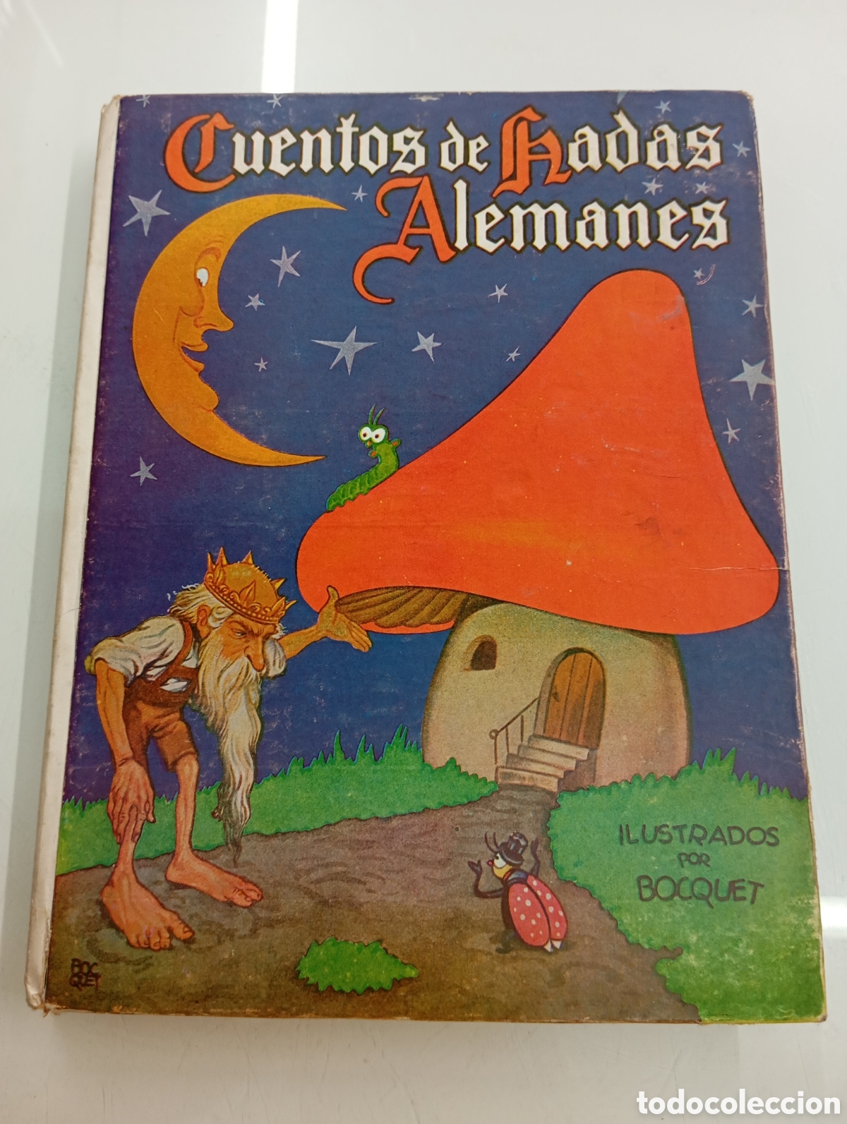 Libros de segunda mano: CUENTOS DE HADAS ALEMANES NORBERTO LEBERMANN MOLINO 1942 ILUSTRACIONES DE BOCQUET PRIMERA EDICION