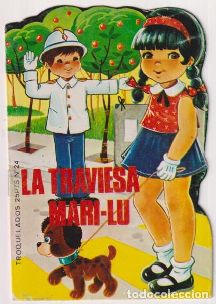 Gebrauchte B&uuml;cher: Las Traviesa Mari-lu. Troquelado (15,5x10,5 cm.) Editorial Vilmar 1983