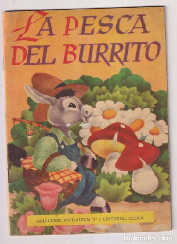 Livros em segunda m&atilde;o: La pesca del burrito. Cuento (19,5x14 cm: 16 p&aacute;ginas) Colecci&oacute;n Pint-&Aacute;lbum n&ordm; 1. Editorial Codex-Bue