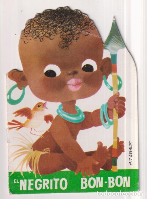 Libri di seconda mano: El Negrito Bon-bon. Troquelado. (17,5x12 cm. Arnalot Editor 1975