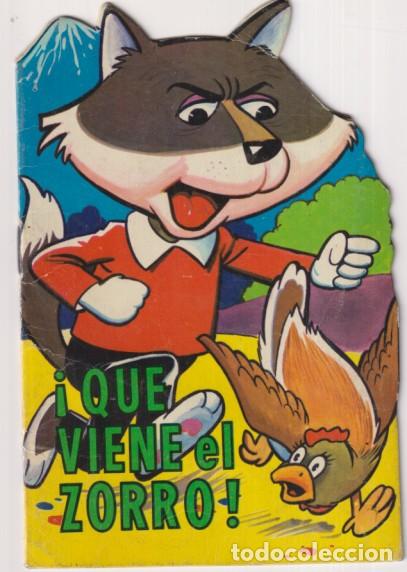 Libri di seconda mano: &iexcl;Que viene el zorro! Troquelado (15x10 cm.) Cuentos peque&ntilde;o Zoo. Dibujos de A. Ayn&eacute;. Ediciones Toray