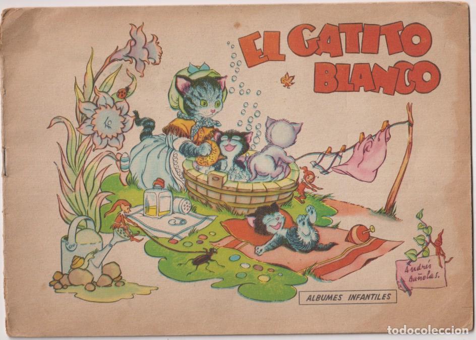 Libros de segunda mano: El Gatito Blanco. Cuento. &Aacute;lbumes infantiles n&ordm; 3. Toray